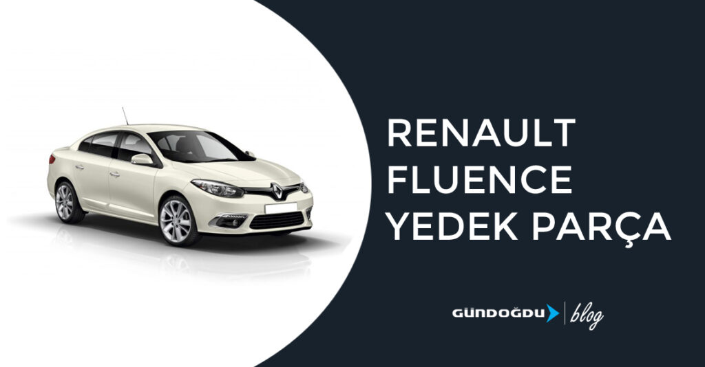 Eskişehir Fluence Yedek Parça